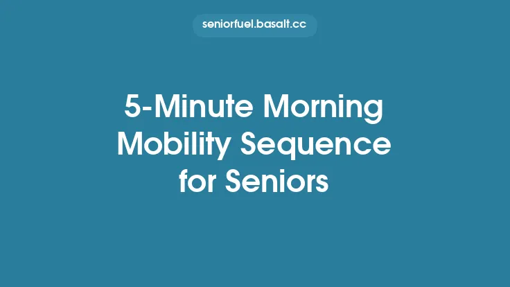 5-Minute Morning Mobility Sequence for Seniors Thumbnail