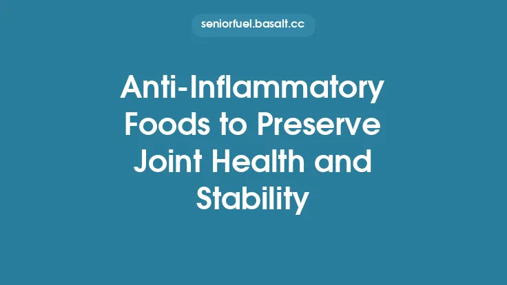 Anti‑Inflammatory Foods to Preserve Joint Health and Stability Thumbnail