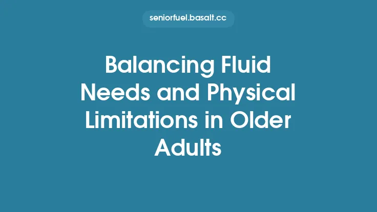 Balancing Fluid Needs and Physical Limitations in Older Adults Thumbnail