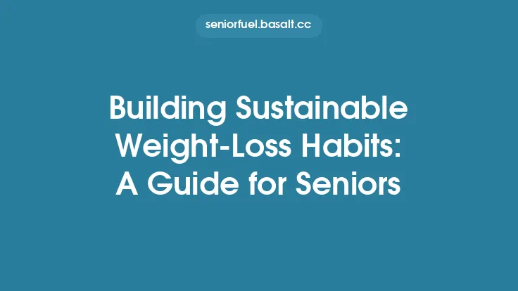 Building Sustainable Weight‑Loss Habits: A Guide for Seniors Thumbnail