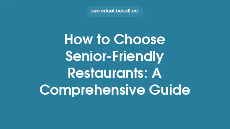 How to Choose Senior-Friendly Restaurants: A Comprehensive Guide Thumbnail