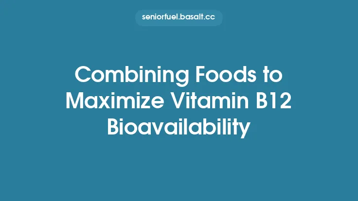 Combining Foods to Maximize Vitamin B12 Bioavailability Thumbnail