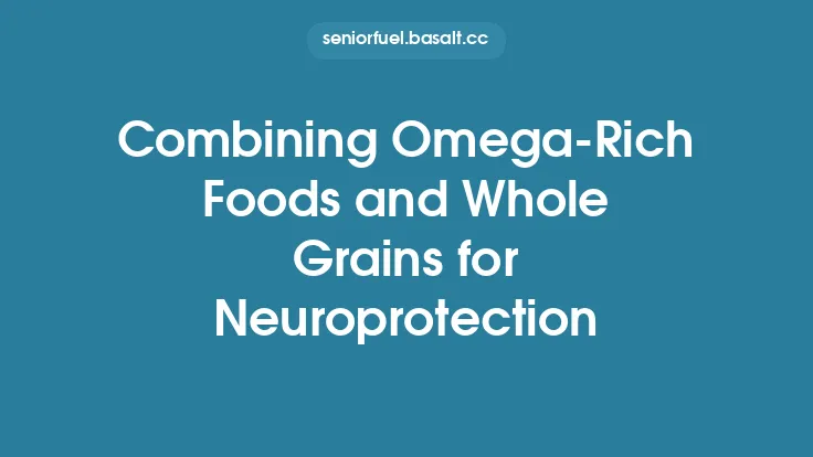 Combining Omega‑Rich Foods and Whole Grains for Neuroprotection Thumbnail