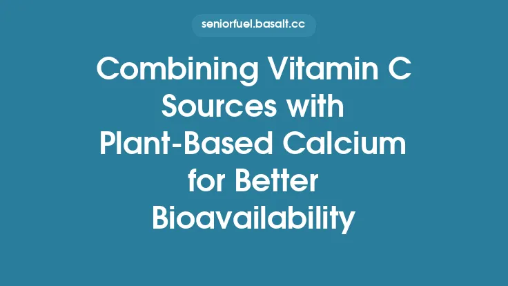 Combining Vitamin C Sources with Plant‑Based Calcium for Better Bioavailability Thumbnail