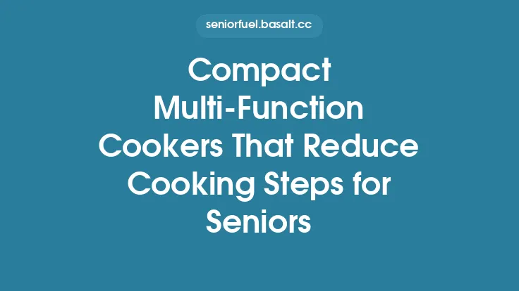 Compact Multi‑Function Cookers That Reduce Cooking Steps for Seniors Thumbnail