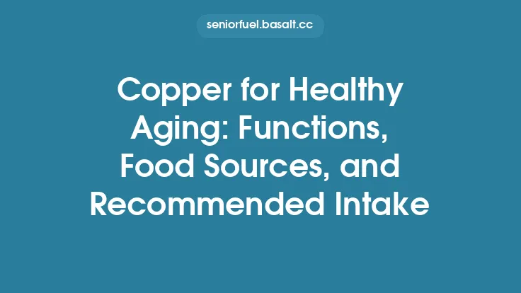 Copper for Healthy Aging: Functions, Food Sources, and Recommended Intake Thumbnail