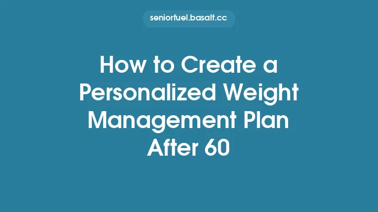 How to Create a Personalized Weight Management Plan After 60 Thumbnail