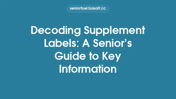 Decoding Supplement Labels: A Senior’s Guide to Key Information Thumbnail