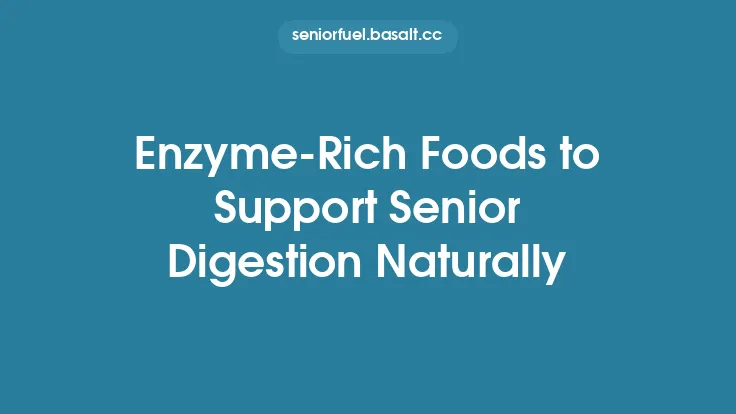 Enzyme‑Rich Foods to Support Senior Digestion Naturally Thumbnail
