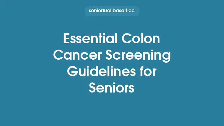 Essential Colon Cancer Screening Guidelines for Seniors Thumbnail