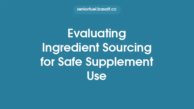 Evaluating Ingredient Sourcing for Safe Supplement Use Thumbnail