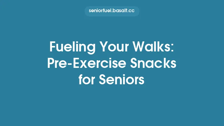 Fueling Your Walks: Pre‑Exercise Snacks for Seniors Thumbnail