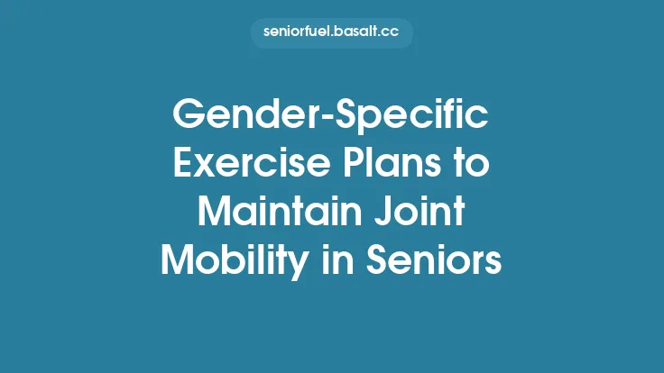 Gender‑Specific Exercise Plans to Maintain Joint Mobility in Seniors Thumbnail