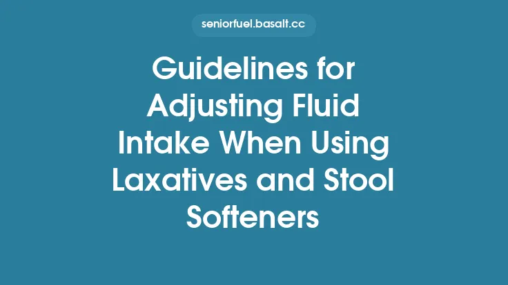 Guidelines for Adjusting Fluid Intake When Using Laxatives and Stool Softeners Thumbnail