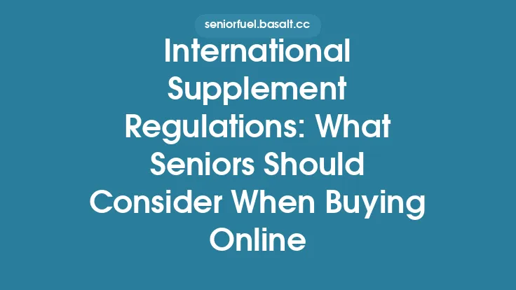 International Supplement Regulations: What Seniors Should Consider When Buying Online Thumbnail