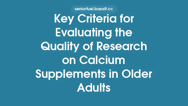 Key Criteria for Evaluating the Quality of Research on Calcium Supplements in Older Adults Thumbnail