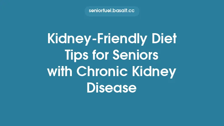 Kidney‑Friendly Diet Tips for Seniors with Chronic Kidney Disease Thumbnail