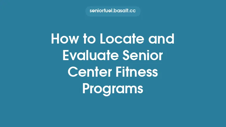 How to Locate and Evaluate Senior Center Fitness Programs Thumbnail