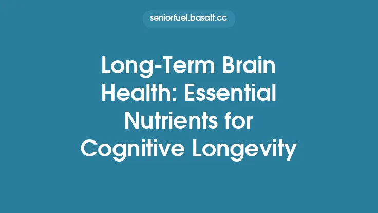 Long-Term Brain Health: Essential Nutrients for Cognitive Longevity Thumbnail