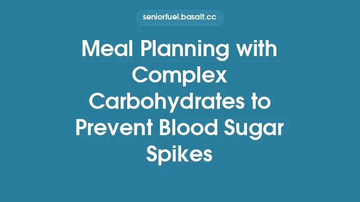 Meal Planning with Complex Carbohydrates to Prevent Blood Sugar Spikes Thumbnail