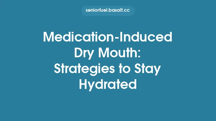 Medication‑Induced Dry Mouth: Strategies to Stay Hydrated Thumbnail