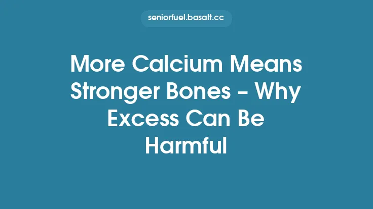 More Calcium Means Stronger Bones – Why Excess Can Be Harmful Thumbnail