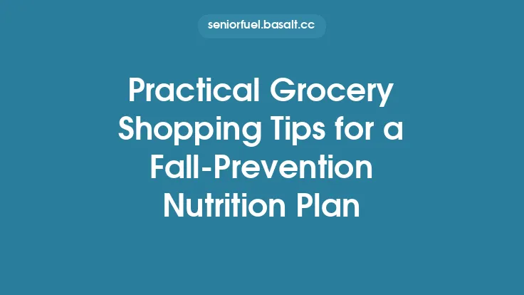 Practical Grocery Shopping Tips for a Fall‑Prevention Nutrition Plan Thumbnail