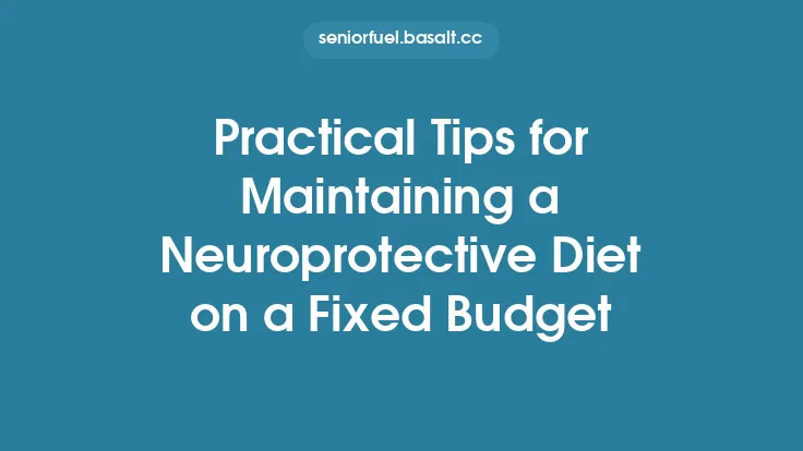 Practical Tips for Maintaining a Neuroprotective Diet on a Fixed Budget Thumbnail