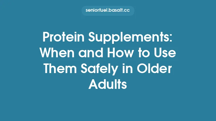 Protein Supplements: When and How to Use Them Safely in Older Adults Thumbnail