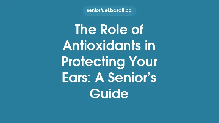 The Role of Antioxidants in Protecting Your Ears: A Senior’s Guide Thumbnail