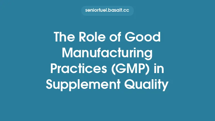 The Role of Good Manufacturing Practices (GMP) in Supplement Quality Thumbnail