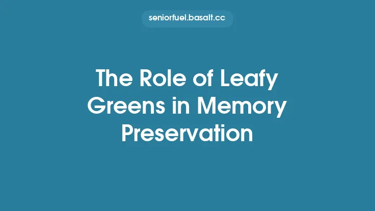 The Role of Leafy Greens in Memory Preservation Thumbnail