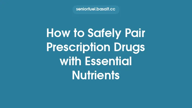 How to Safely Pair Prescription Drugs with Essential Nutrients Thumbnail