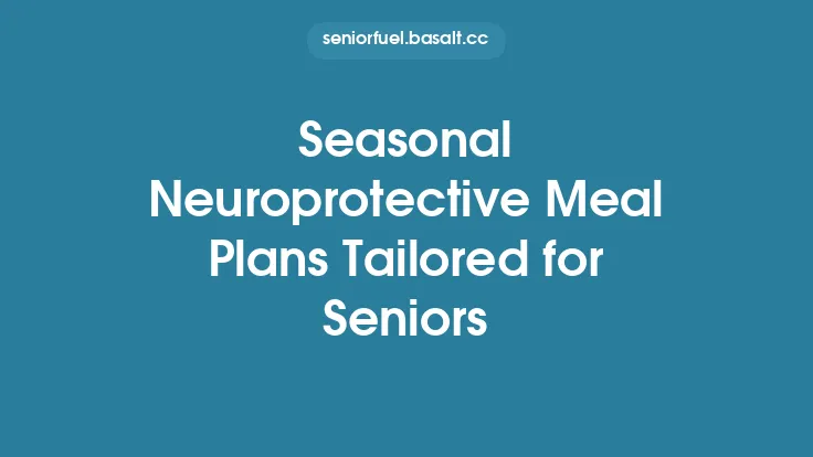 Seasonal Neuroprotective Meal Plans Tailored for Seniors Thumbnail