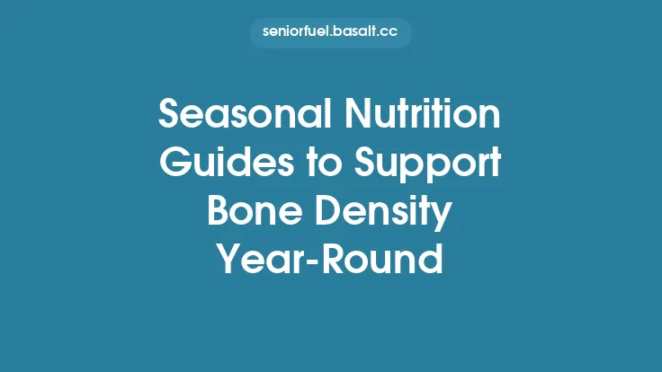 Seasonal Nutrition Guides to Support Bone Density Year‑Round Thumbnail