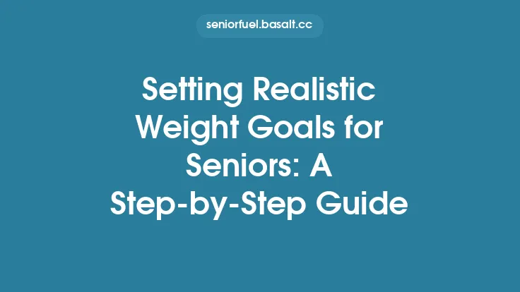 Setting Realistic Weight Goals for Seniors: A Step-by-Step Guide Thumbnail