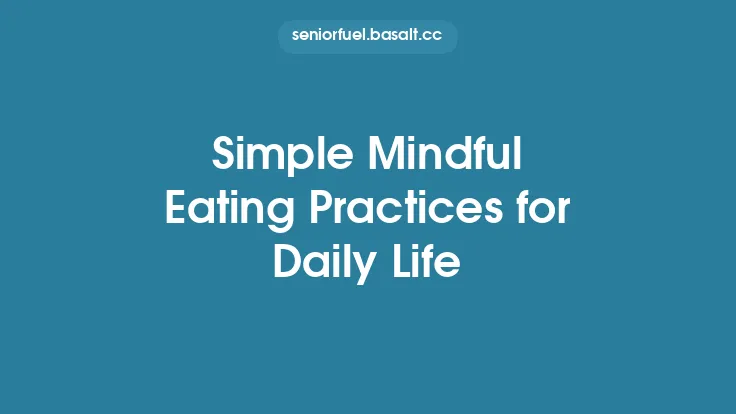 Simple Mindful Eating Practices for Daily Life Thumbnail