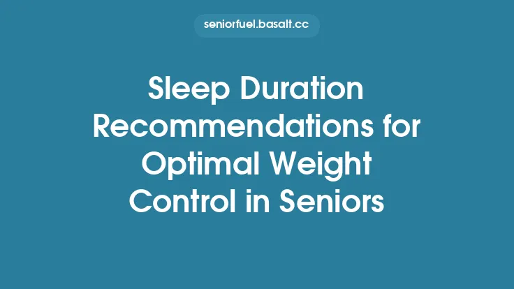 Sleep Duration Recommendations for Optimal Weight Control in Seniors Thumbnail