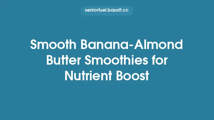 Smooth Banana‑Almond Butter Smoothies for Nutrient Boost Thumbnail
