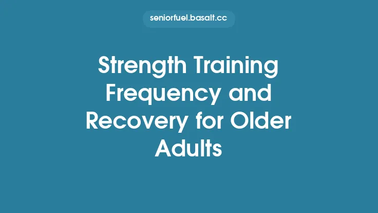 Strength Training Frequency and Recovery for Older Adults Thumbnail
