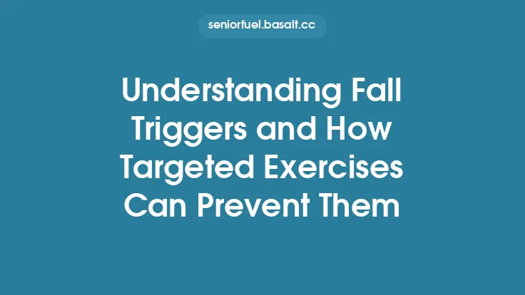 Understanding Fall Triggers and How Targeted Exercises Can Prevent Them Thumbnail