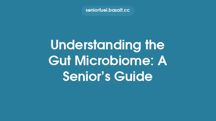 Understanding the Gut Microbiome: A Senior’s Guide Thumbnail