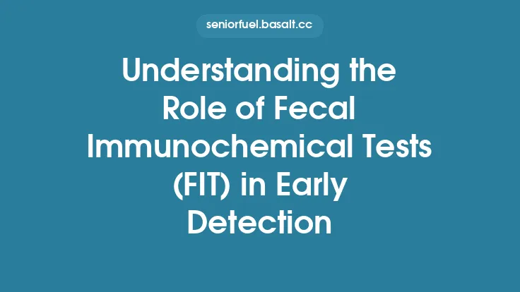 Understanding the Role of Fecal Immunochemical Tests (FIT) in Early Detection Thumbnail