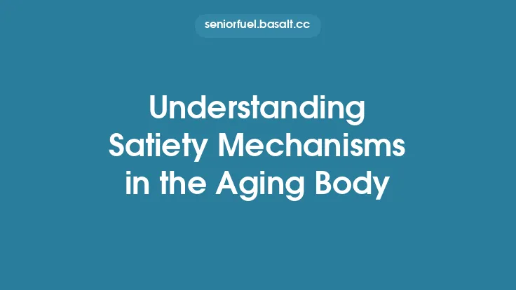 Understanding Satiety Mechanisms in the Aging Body Thumbnail