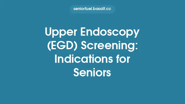 Upper Endoscopy (EGD) Screening: Indications for Seniors Thumbnail
