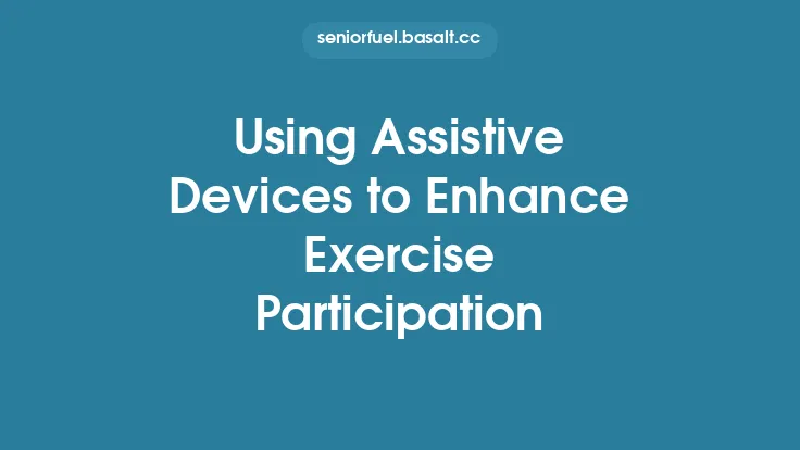 Using Assistive Devices to Enhance Exercise Participation Thumbnail
