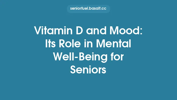 Vitamin D and Mood: Its Role in Mental Well‑Being for Seniors Thumbnail