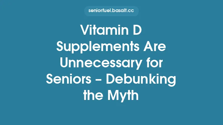 Vitamin D Supplements Are Unnecessary for Seniors – Debunking the Myth Thumbnail