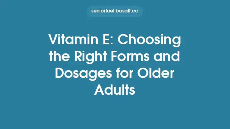 Vitamin E: Choosing the Right Forms and Dosages for Older Adults Thumbnail